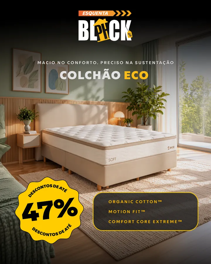 Colchão Eco com descontos de até 47%