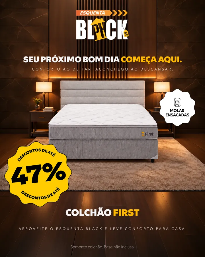 Colchão First com descontos de até 47%