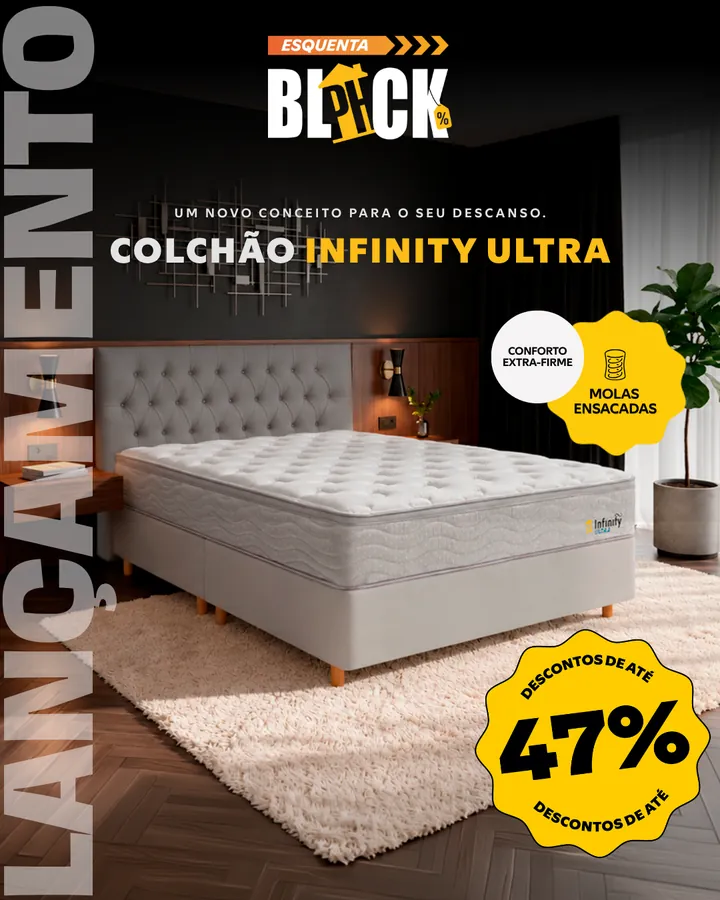 Colchão Infinity Ultra, lançamento, com descontos de até 47%